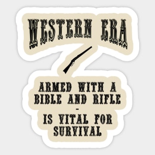 Western Era Slogan - Armed With a Bible and Rifle Sticker